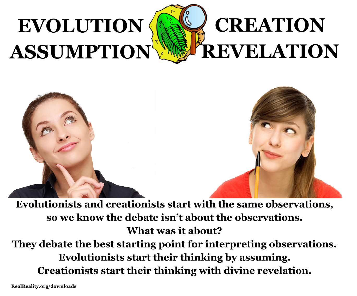 Evolution is assumption. Creation is revelation.