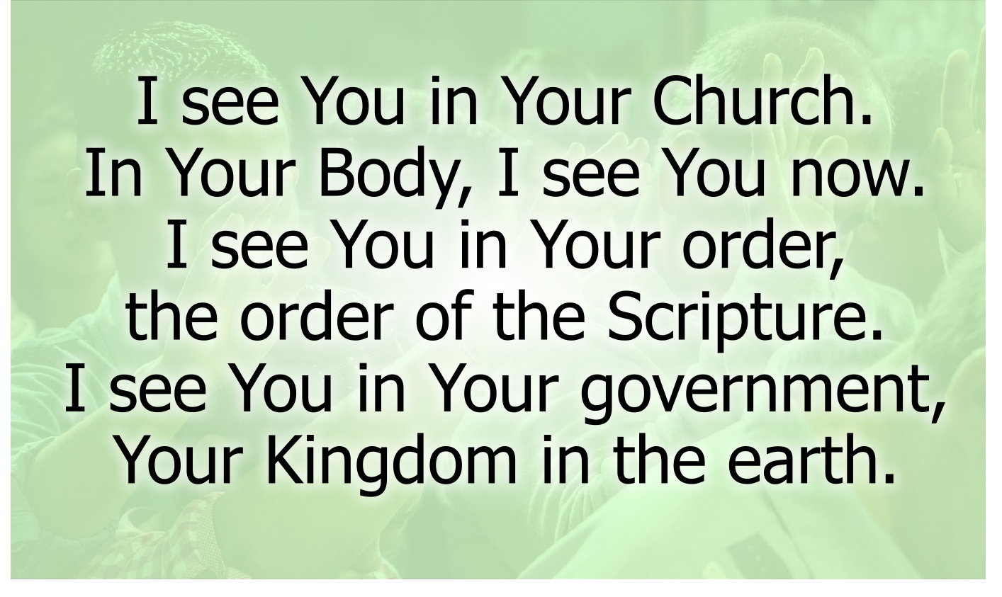 I see You in Your Church.