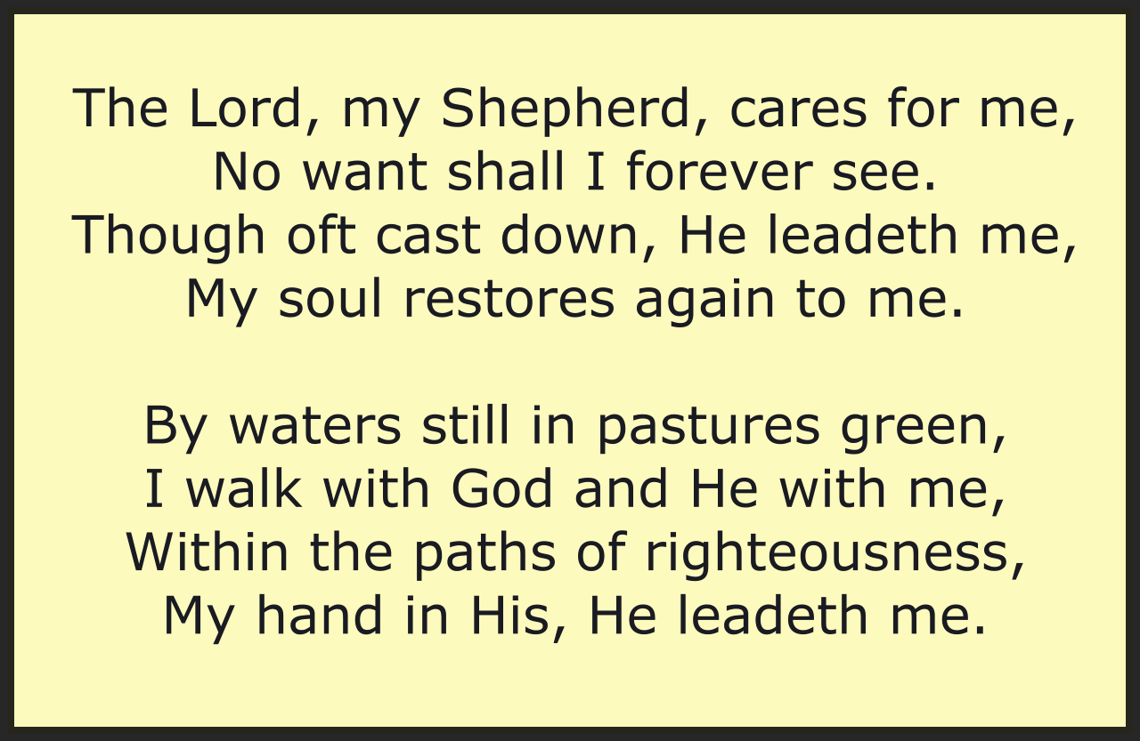 THE LORD MY SHEPHERD CARES FOR ME