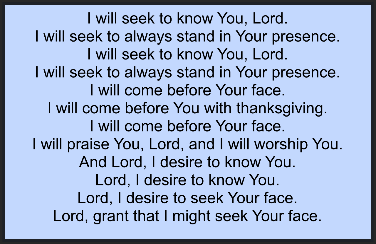 I WILL SEEK TO KNOW YOU, LORD