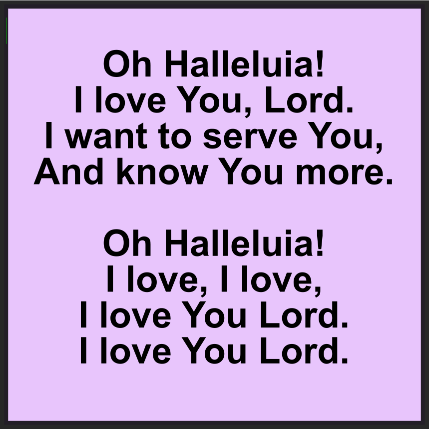 OH HALLELUIA! I LOVE YOU LORD