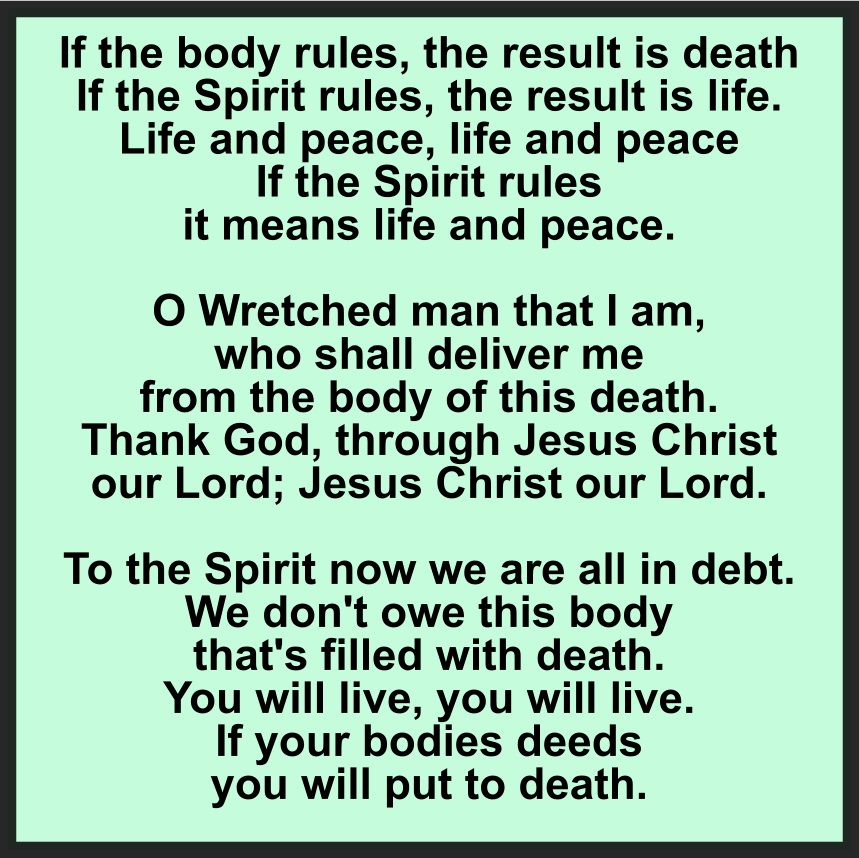 OH WRETCHED MAN THAT I AM: ROMANS 7
