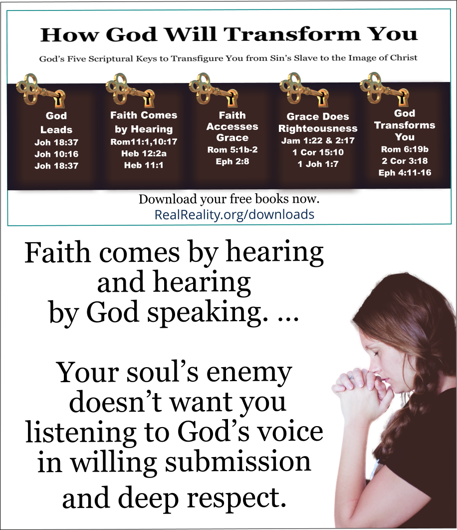 Your soul’s enemy doesn’t want you listening to God’s voice in willing submission and deep respect. 