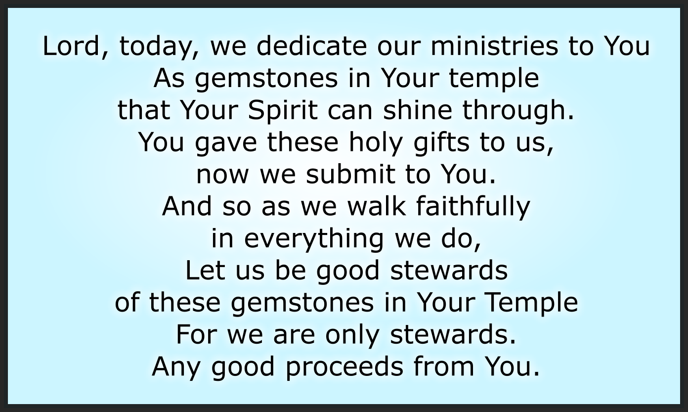 LORD, TODAY, WE DEDICATE OUR MINISTRIES TO YOU