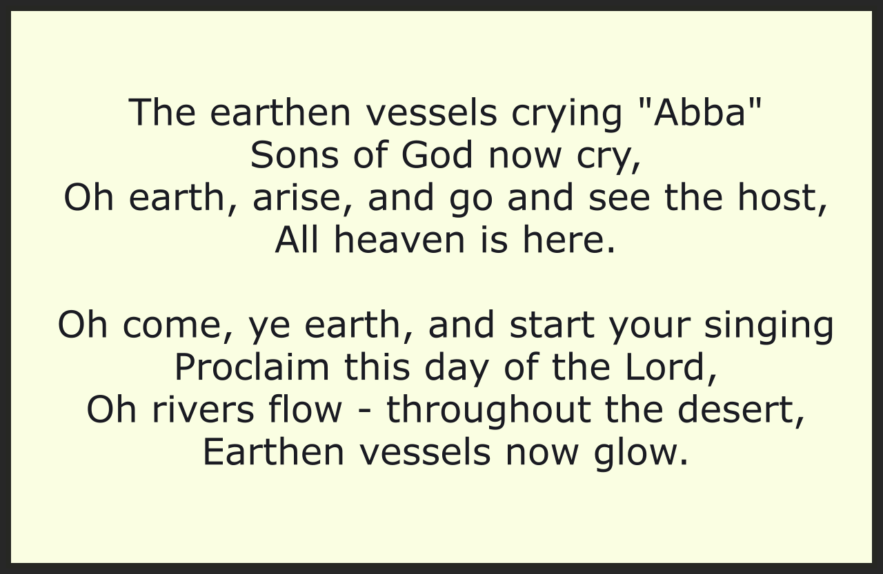 The Earthen Vessels Crying Abba