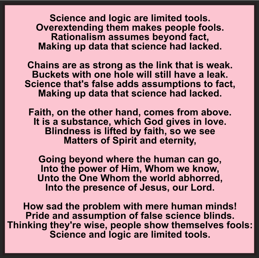 Science And Logic Are Limited Tools