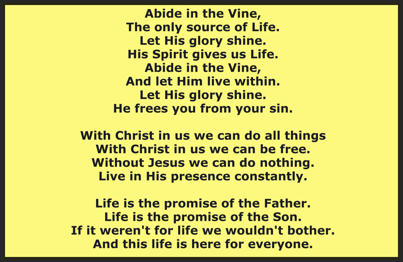 ABIDE IN THE VINE