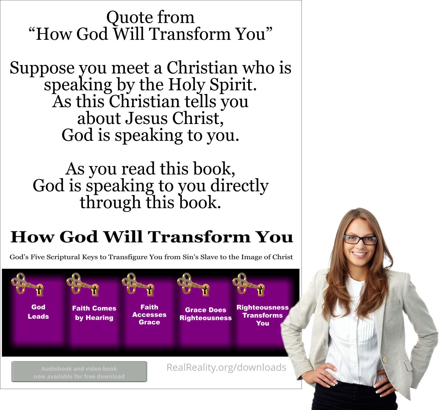 Suppose you meet a Christian who is speaking by the Holy Spirit. As this Christian tells you about Jesus Christ, God is speaking to you.