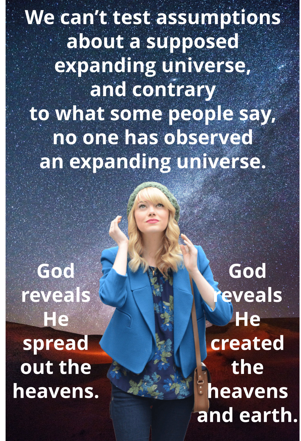 You can’t test assumptions about a supposed expanding universe. No one has observed an expanding universe.
