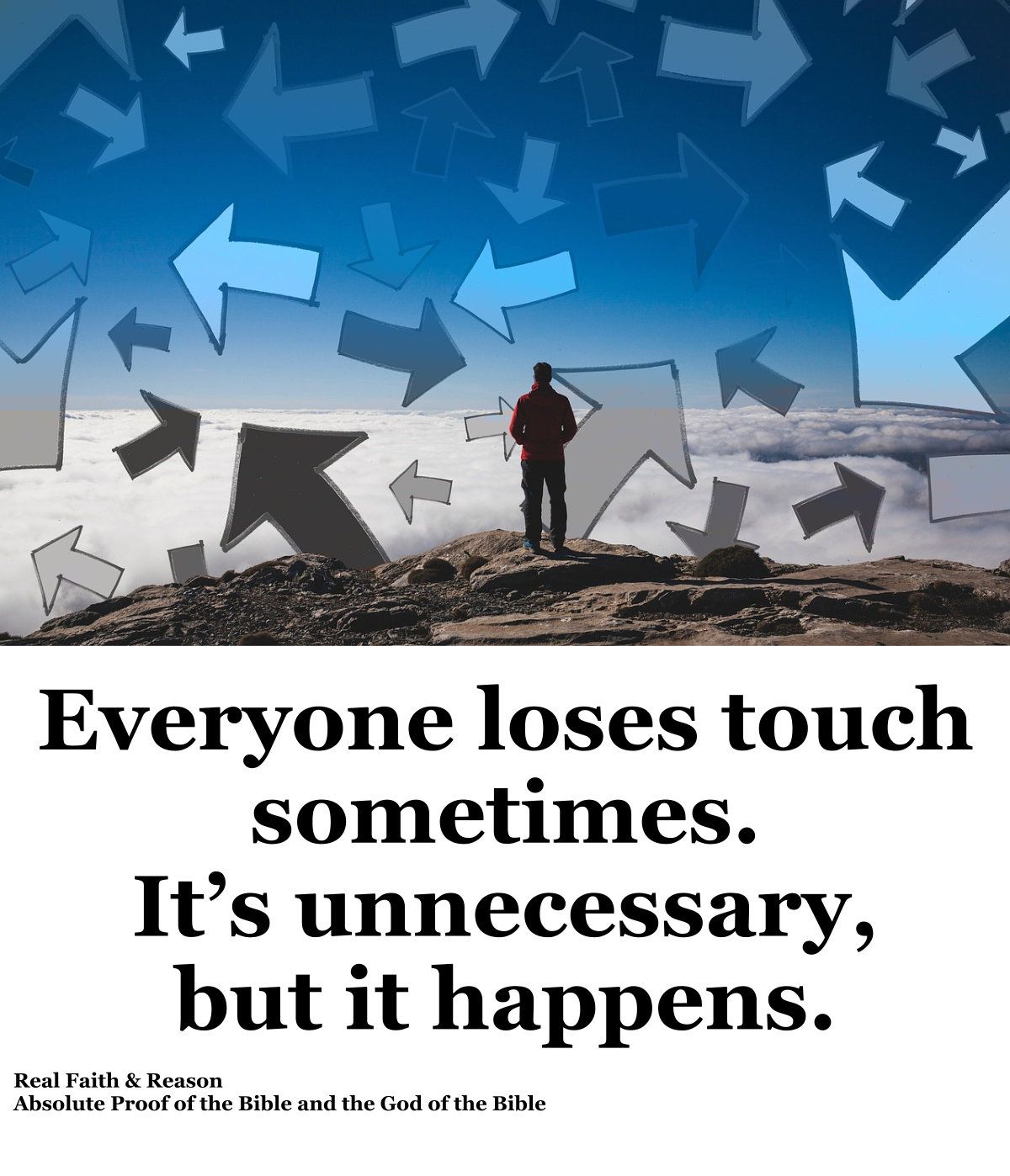 Everyone loses touch with Jesus sometimes. It’s unnecessary, but it happens.