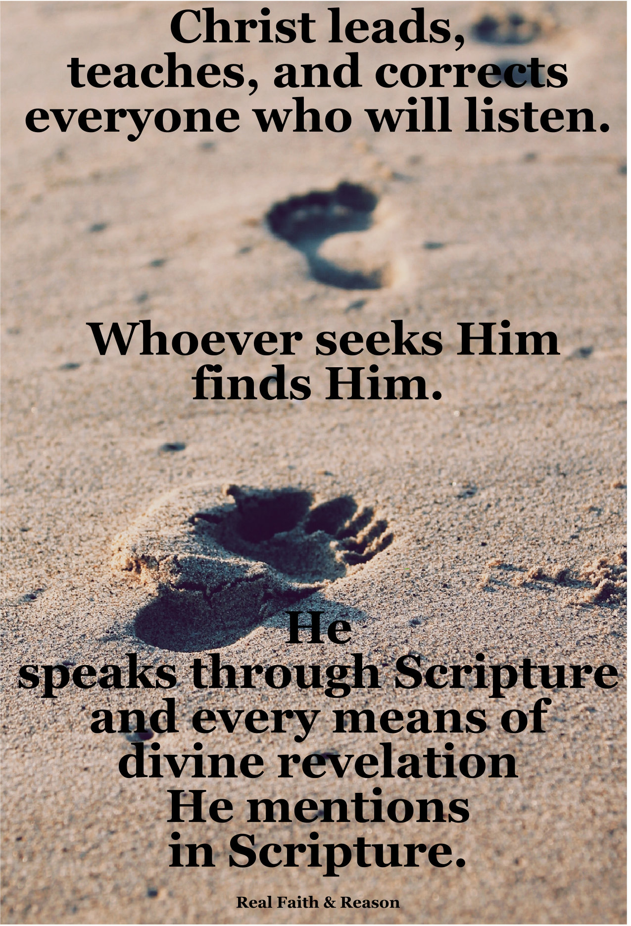 Christ leads, teaches, and corrects everyone who will listen.