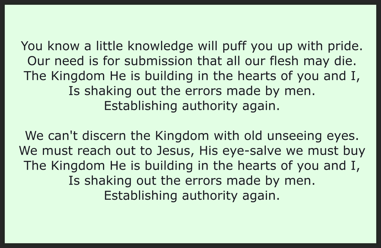 THE KINGDOM HE IS BUILDING IN THE HEARTS OF YOU AND I