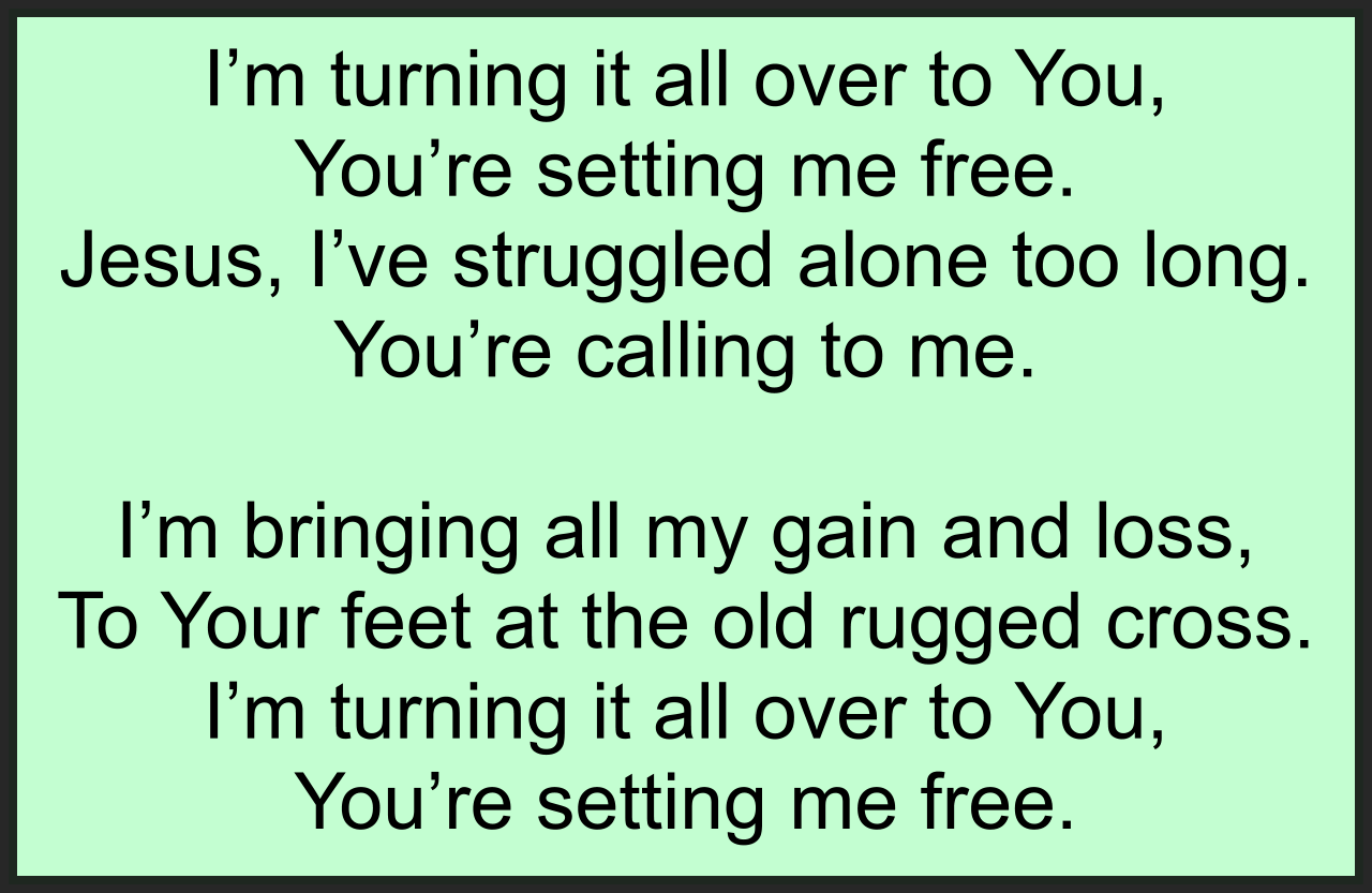 I’M TURNING IT ALL OVER TO YOU