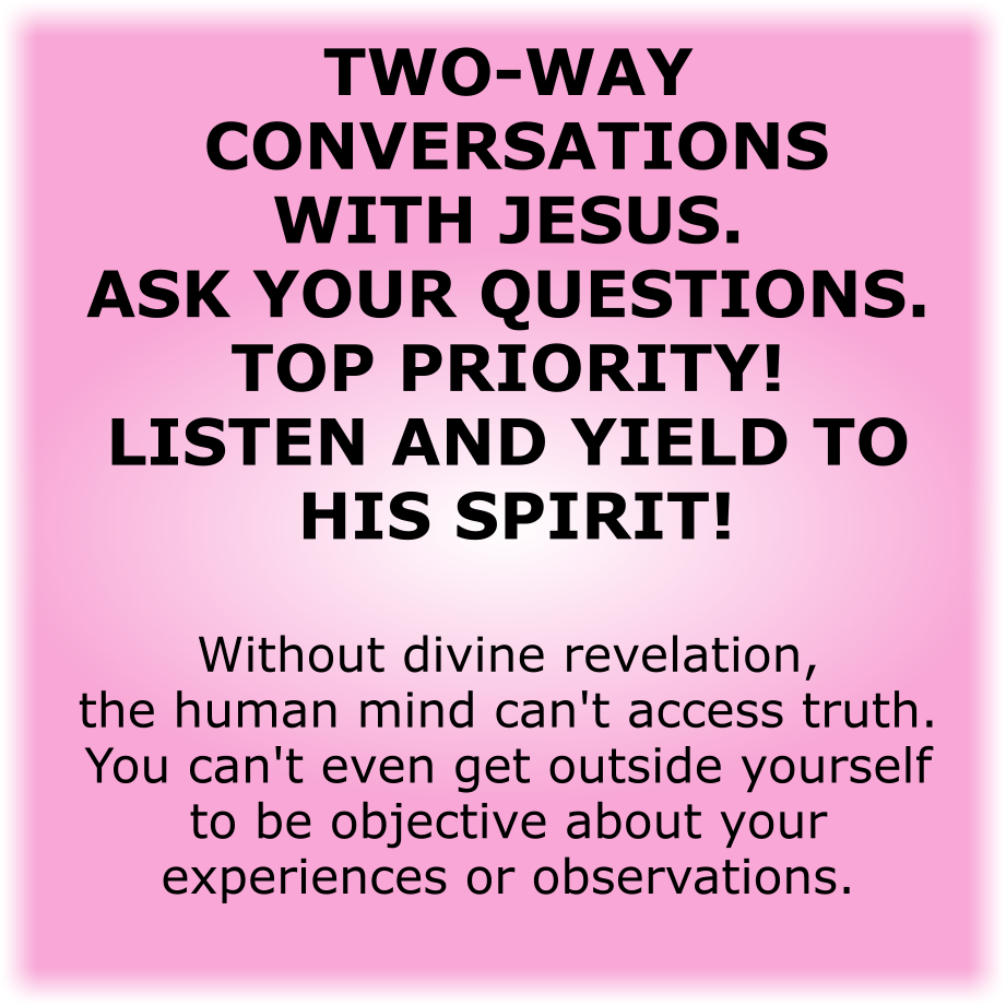 TWO-WAY CONVERSATIONS WITH JESUS