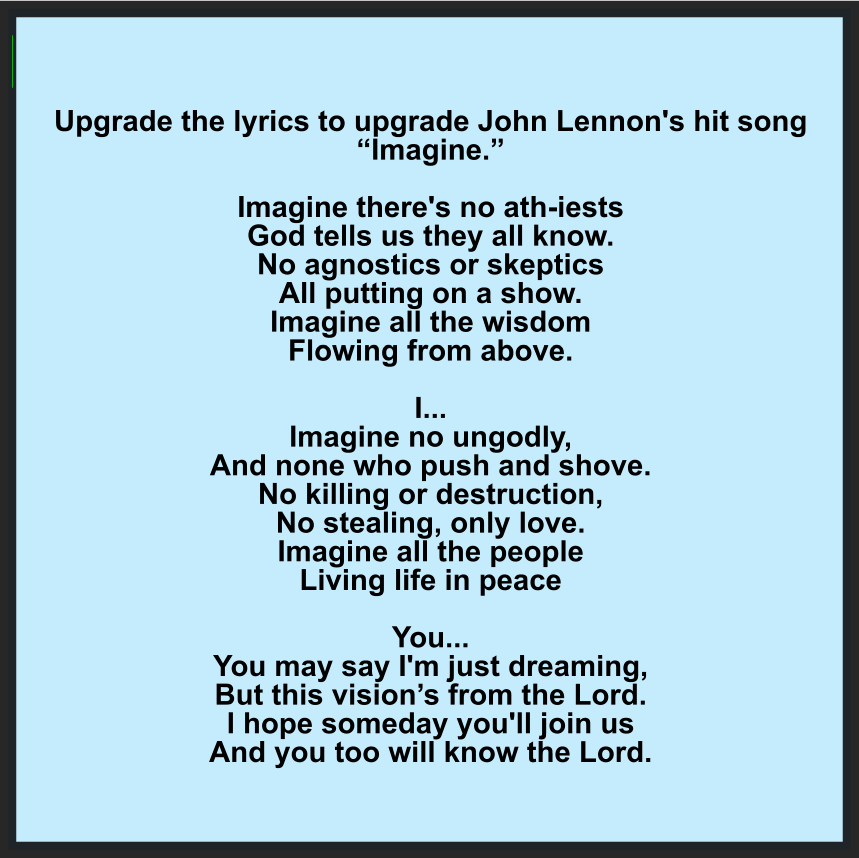 Upgrade the lyrics to upgrade John Lennon's hit song “Imagine.”