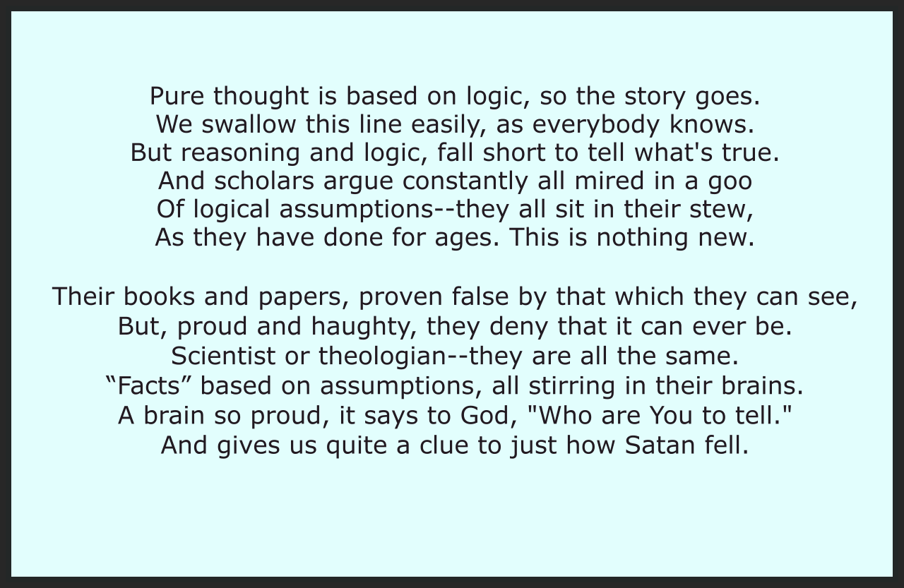 Pure Thought Is Based On Logic, So The Story Goes