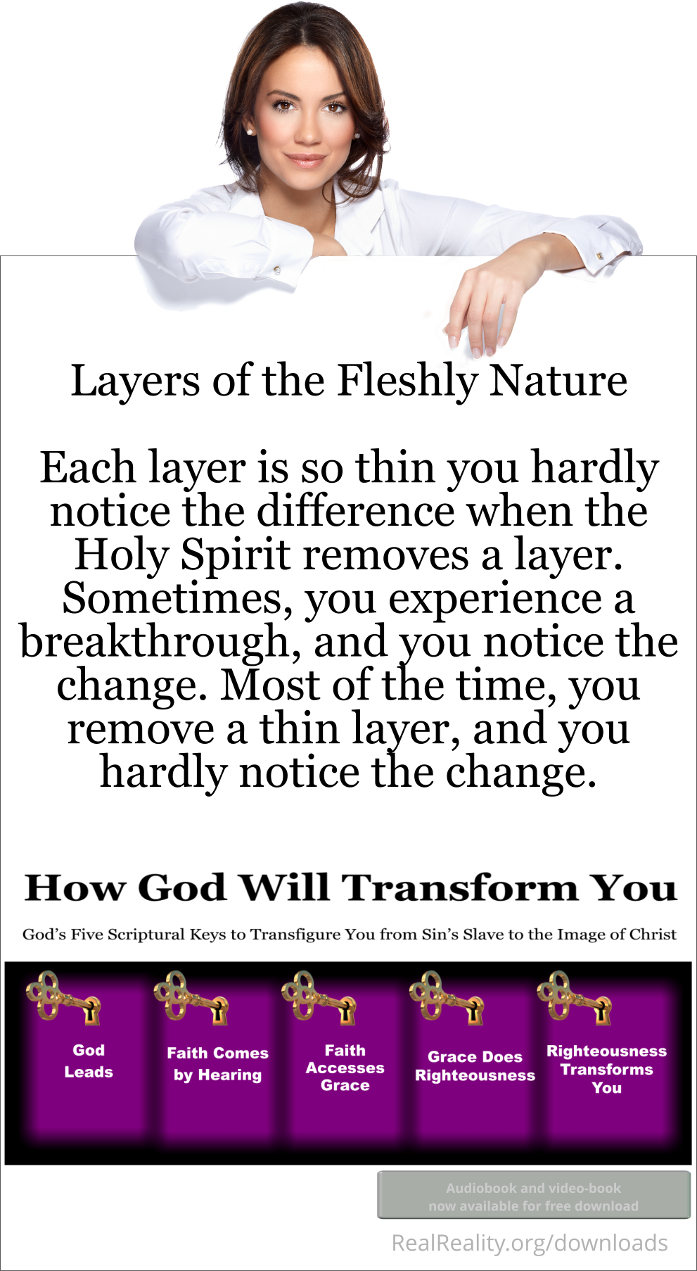 Layers of the fleshly nature. Each layer is so thin, you hardly notice the difference when the Holy Spirit removes a layer.