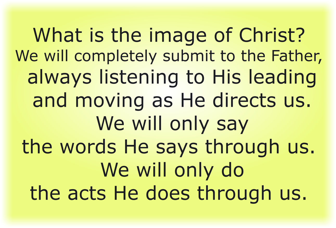 What is the image of Christ?