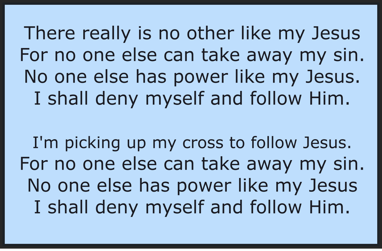 THERE REALLY IS NO OTHER LIKE MY JESUS