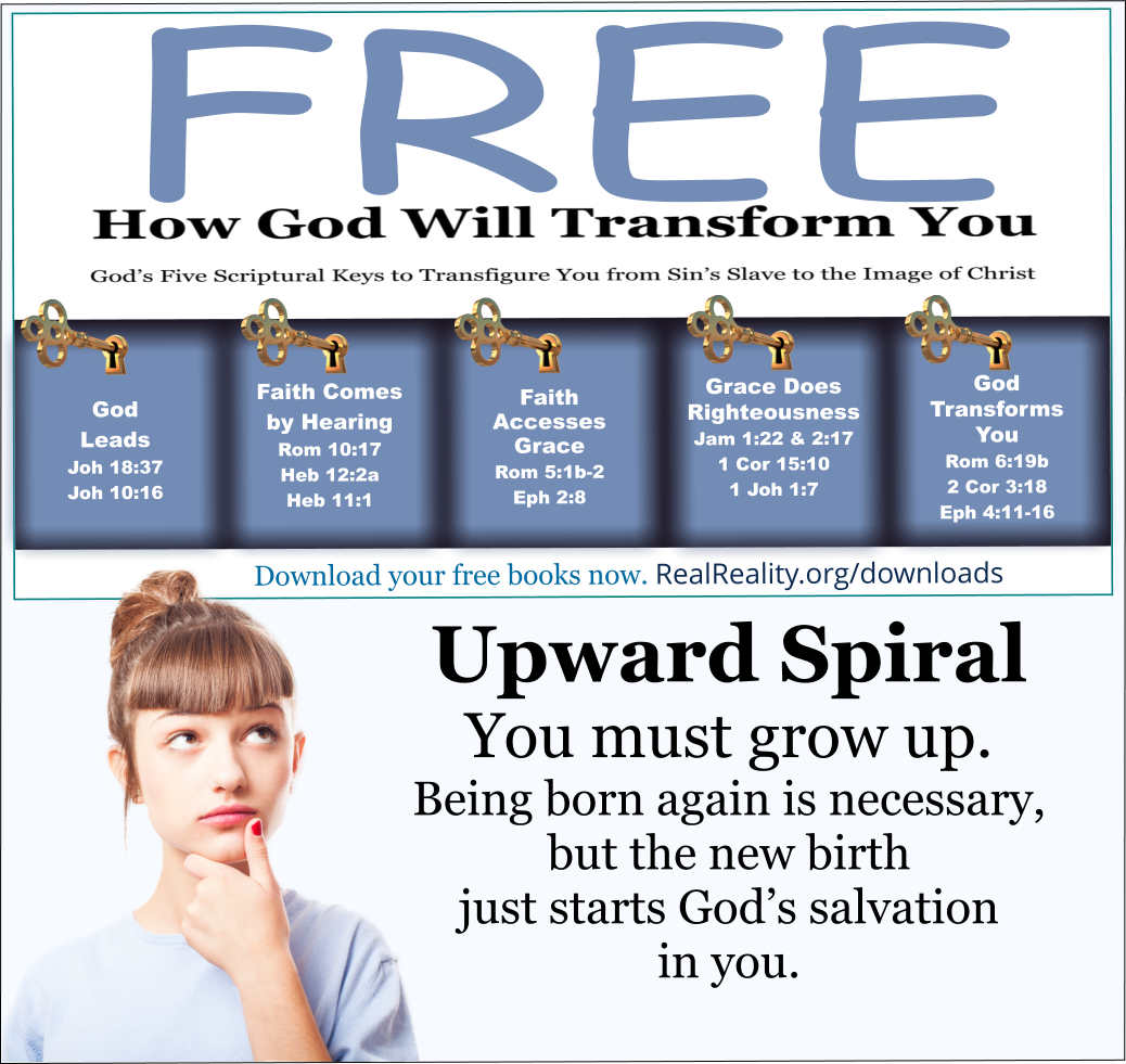 Being born again is necessary, but the new birth just starts God’s salvation in you. You must grow up.