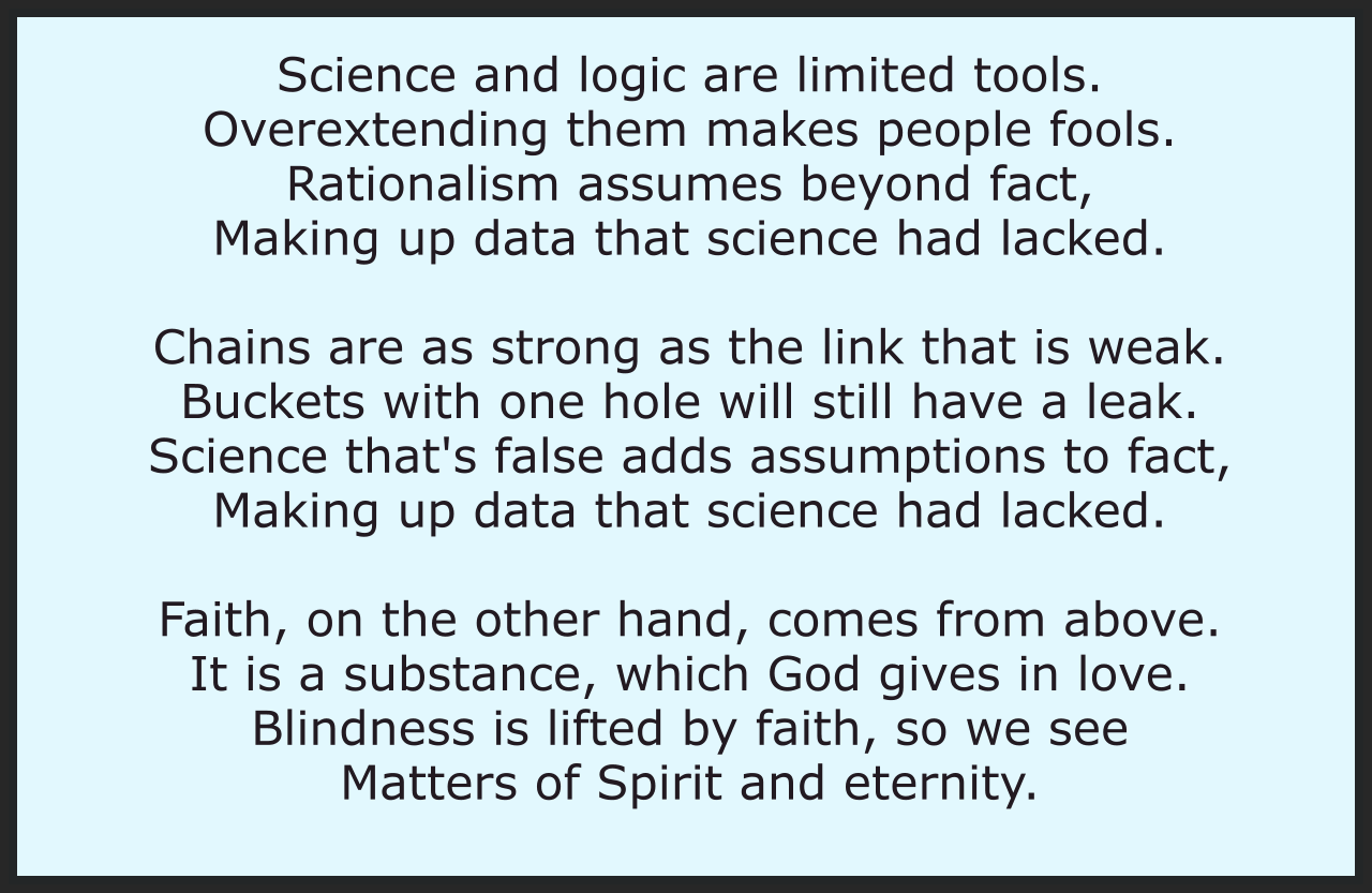 Science And Logic Are Limited Tools