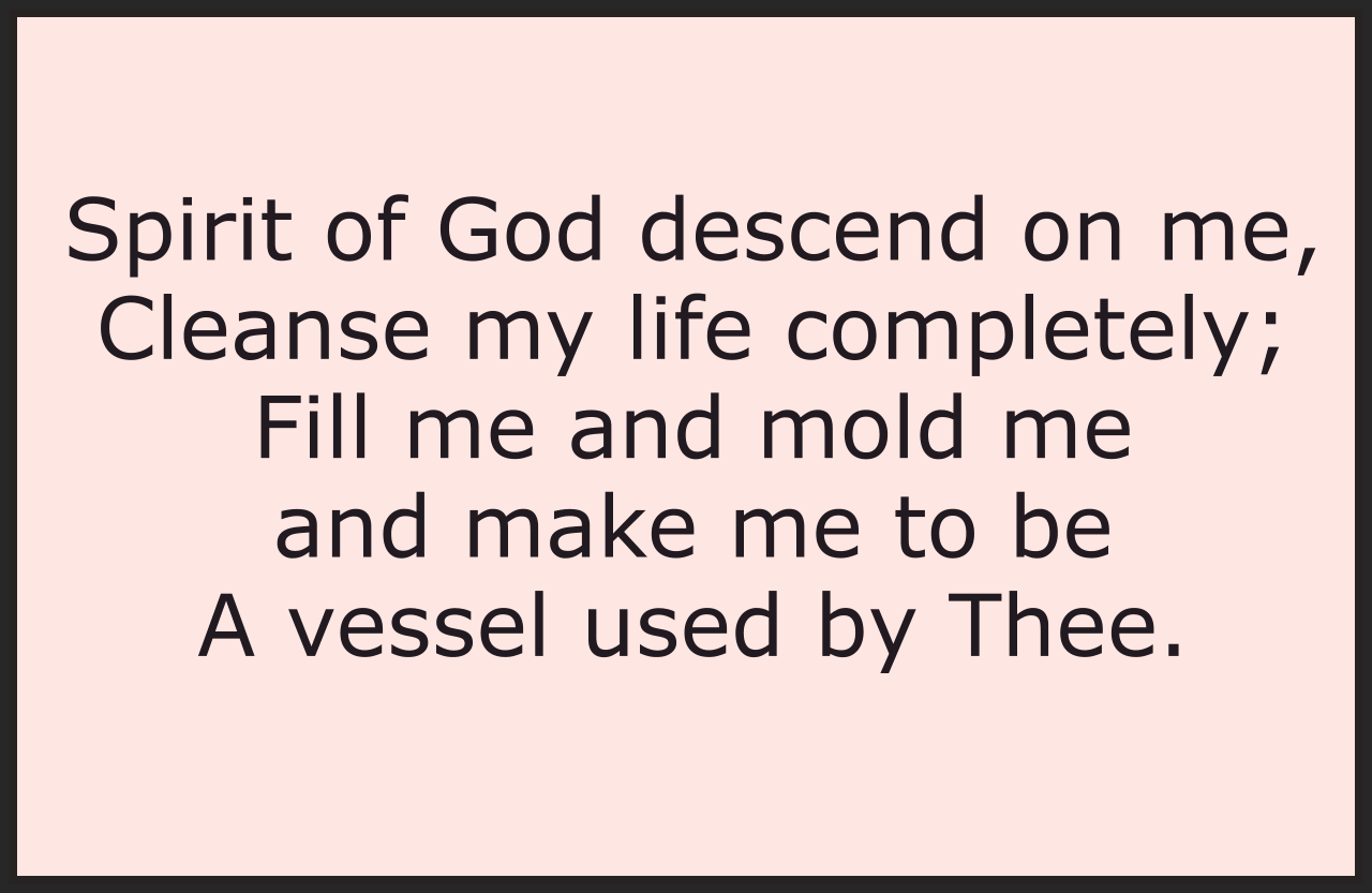 SPIRIT OF GOD DESCEND ON ME