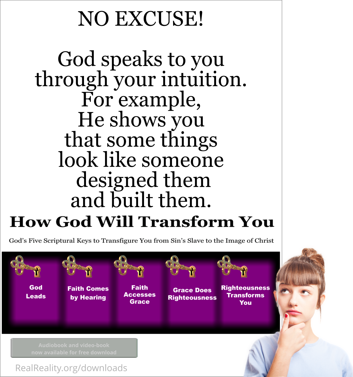 No excuse! God speaks to you through your intuition.