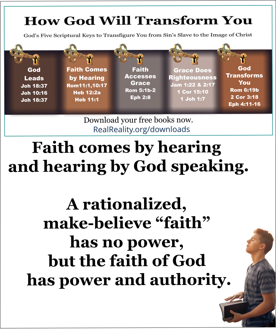 A rationalized, make-believe “faith” has no power