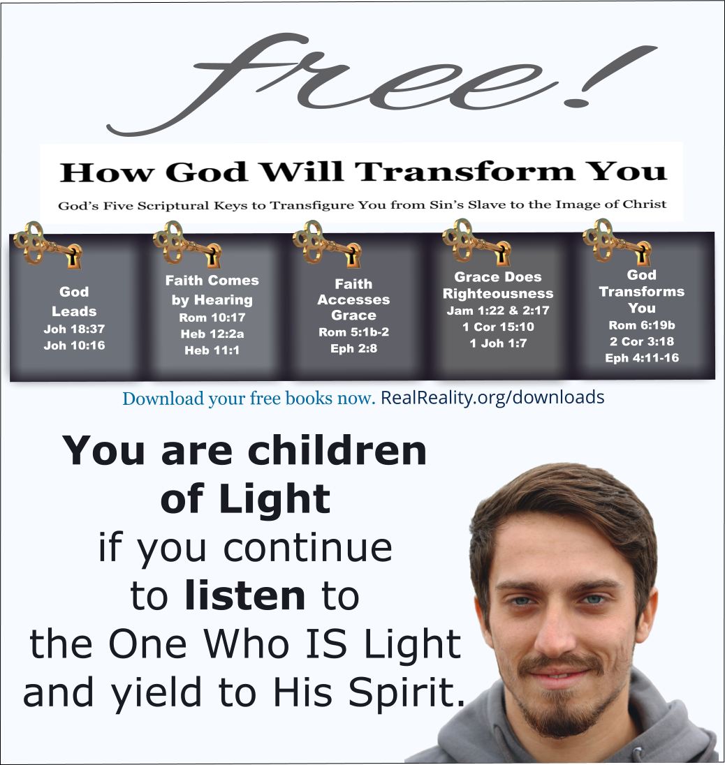 The darkness won’t blind those who walk in the righteousness of Christ.