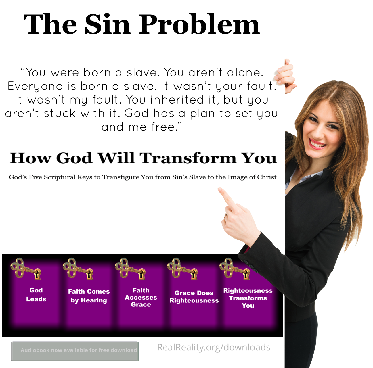 The Sin Problem: You were born a slave to sin.