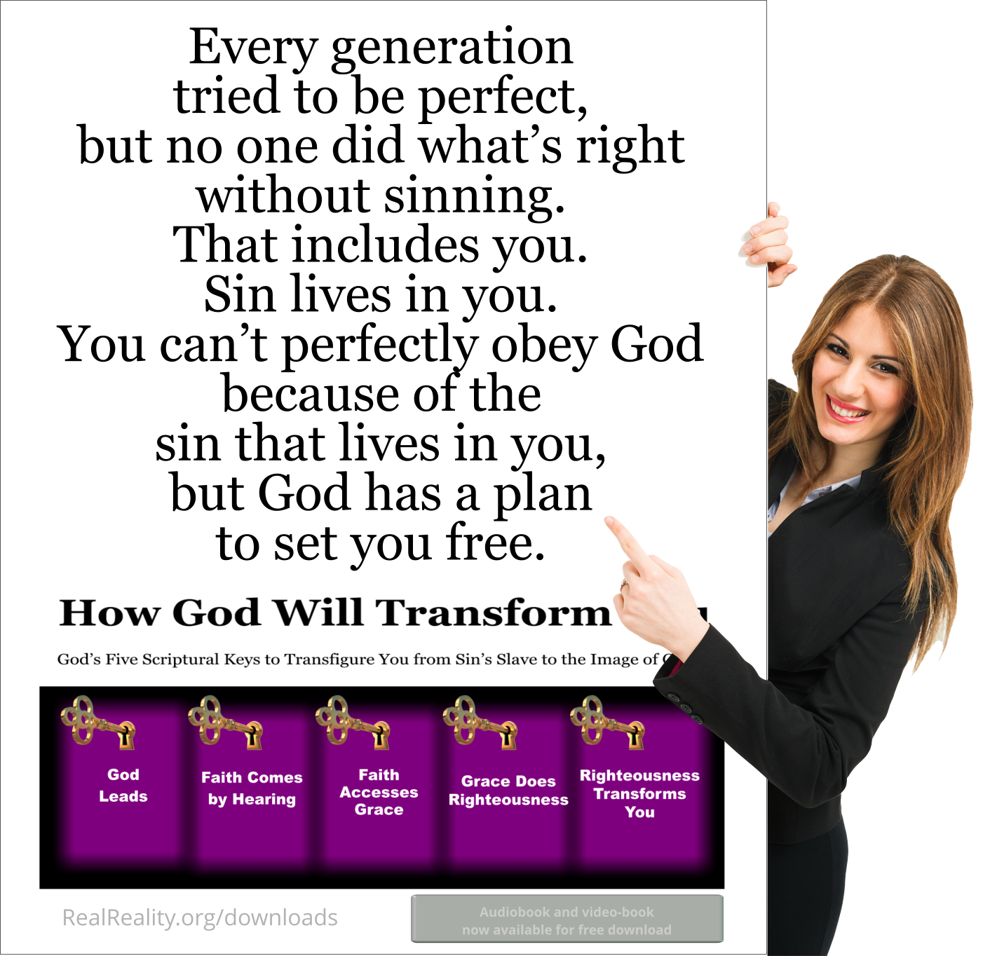 Every generation tried to be perfect, but no one did what’s right without sinning.