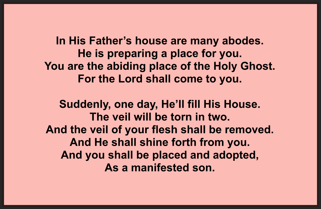 IN HIS FATHER’S HOUSE ARE MANY ABODES