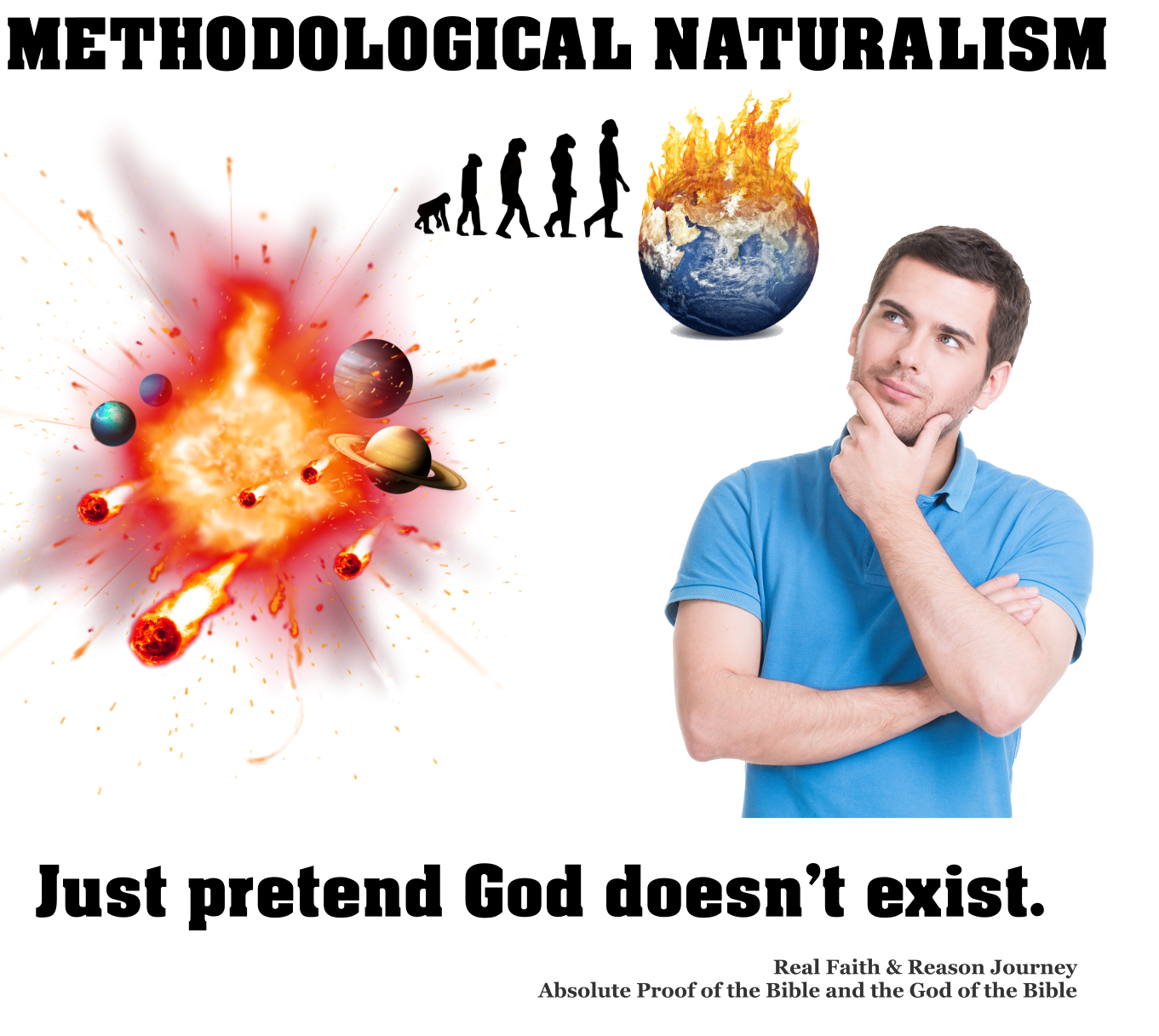 Methodological Naturalism: Just pretend God doesn’t exist.