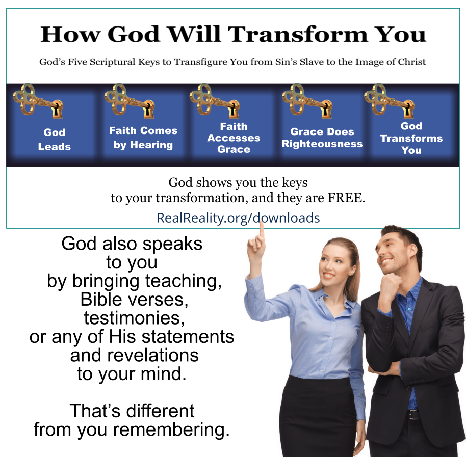 God also speaks to you by bringing teaching, Bible verses, testimonies, or any of His statements and revelations to your mind.