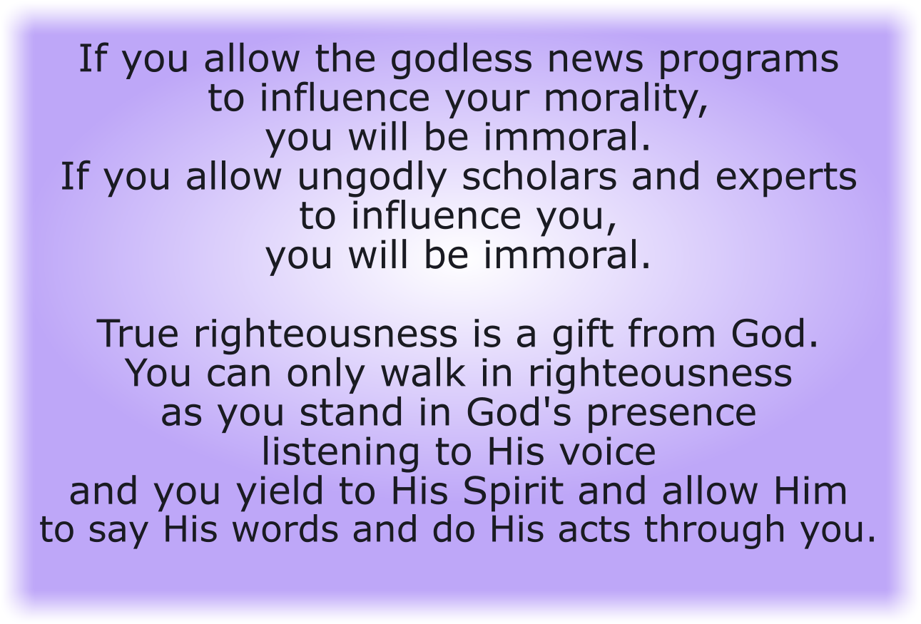 True righteousness is a gift from God.