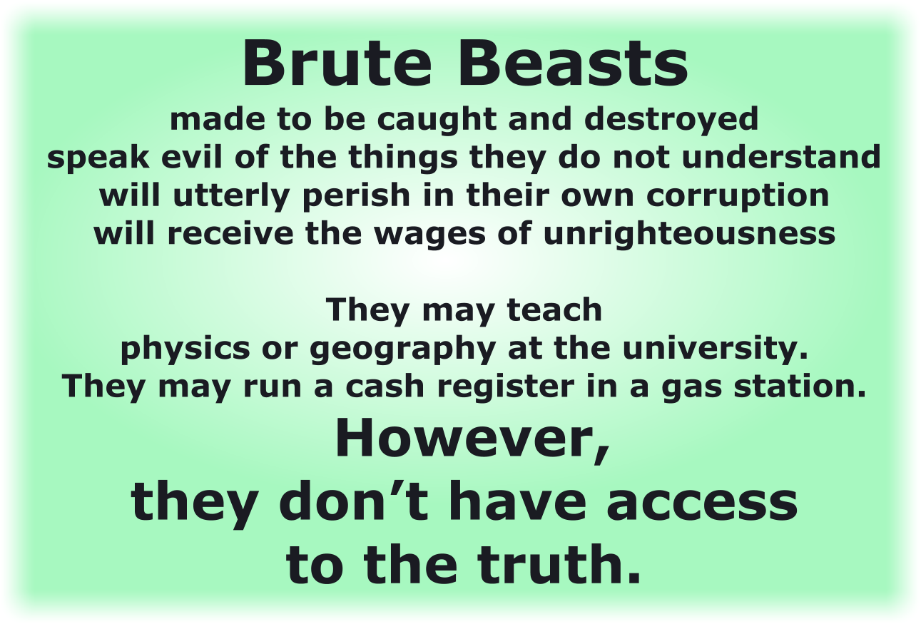 brute beasts made to be caught and destroyed