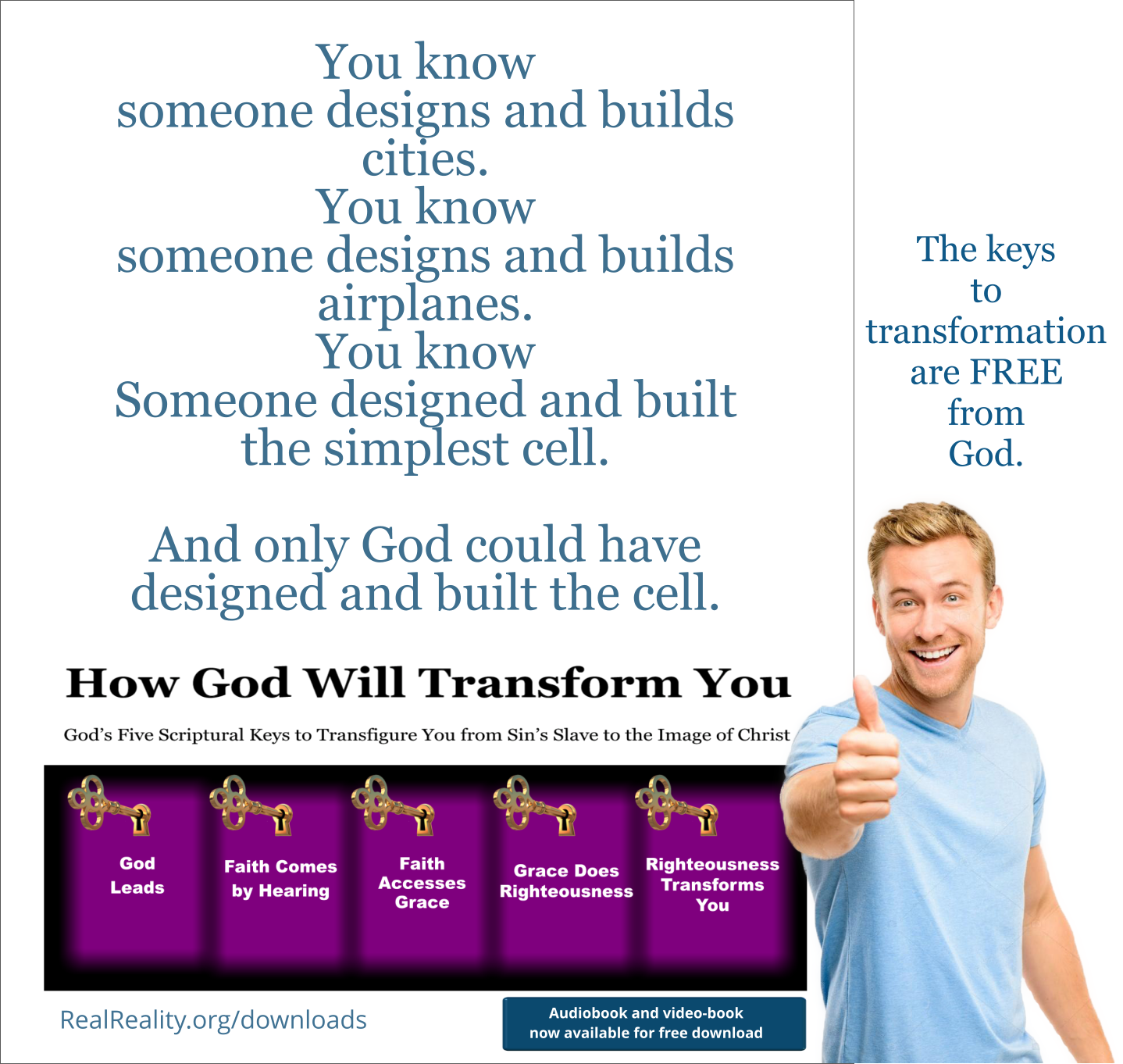 You recognize design in cities, airplanes, and the simplest cell.