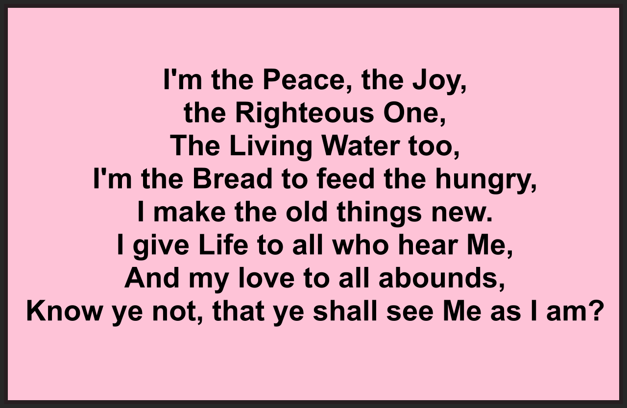 I'm the Peace, the Joy, the Righteous One