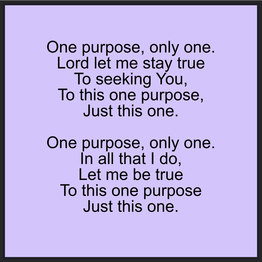 ONE PURPOSE