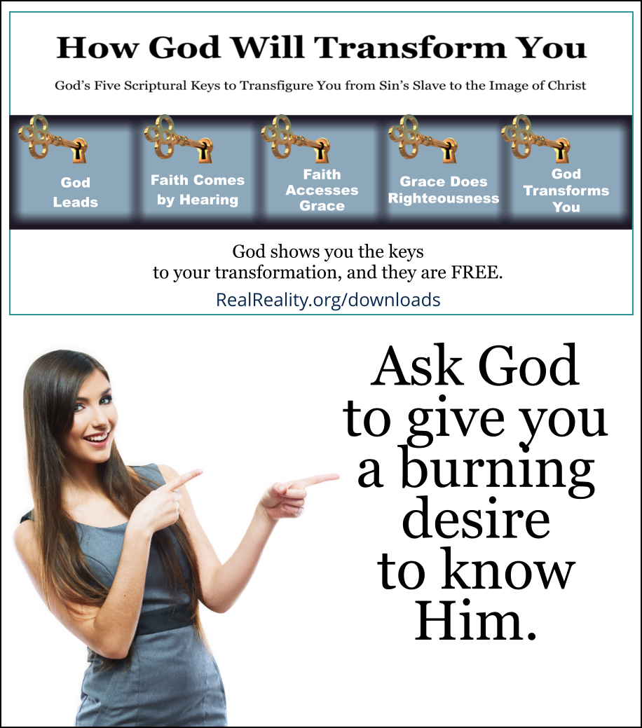 Ask God to give you a burning desire to know Him.
