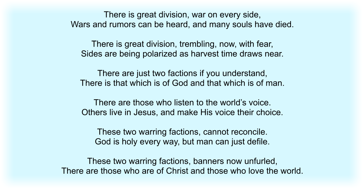 There is great division, war on every side