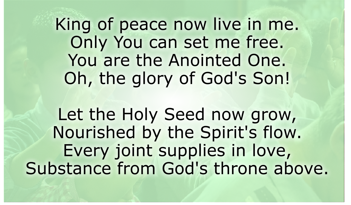 King of peace now live in me.
Only You can set me free.