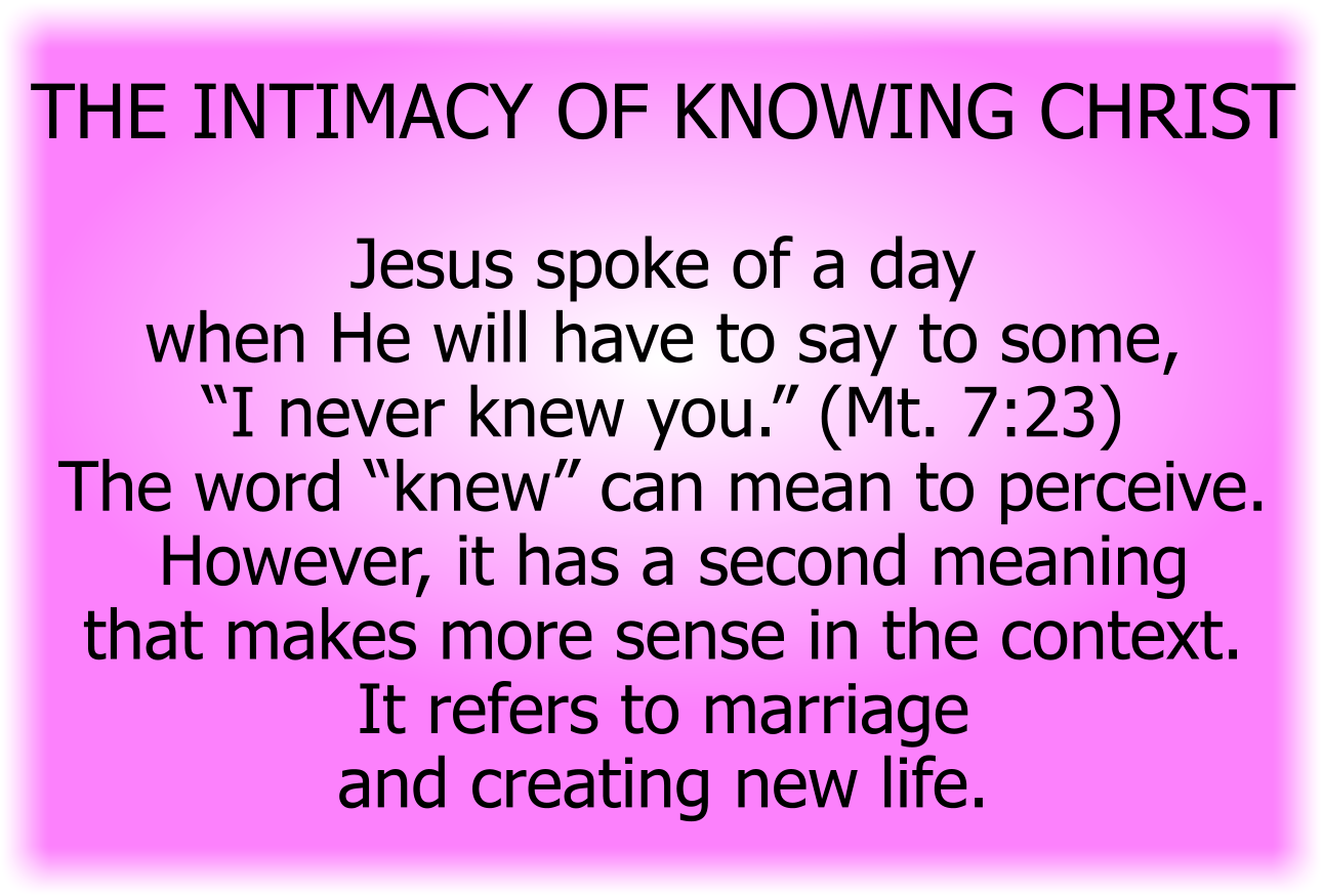 THE INTIMACY OF KNOWING CHRIST