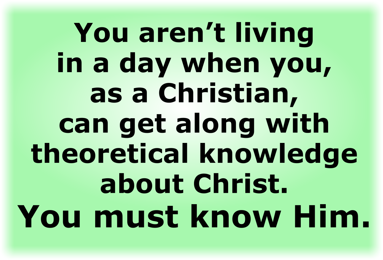 You Must Know Jesus and Listen to His Voice