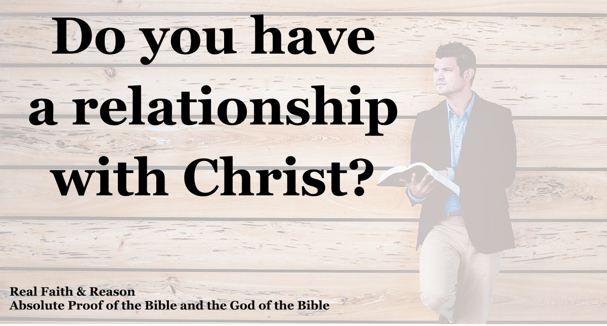 Do you have a relationship with Christ?