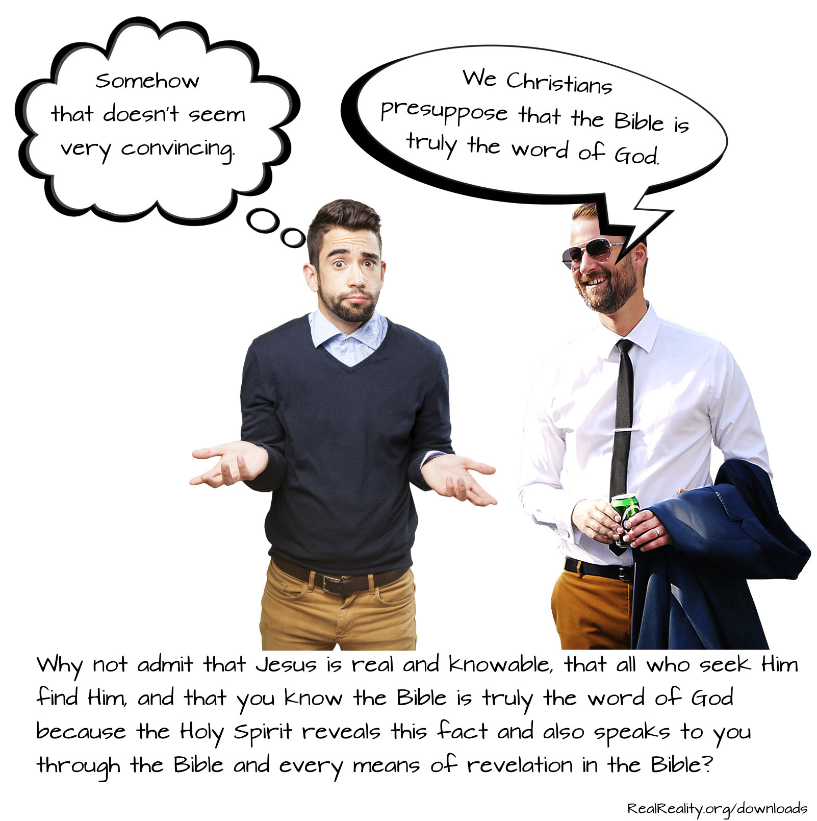 Presuppositions are not convincing at all.