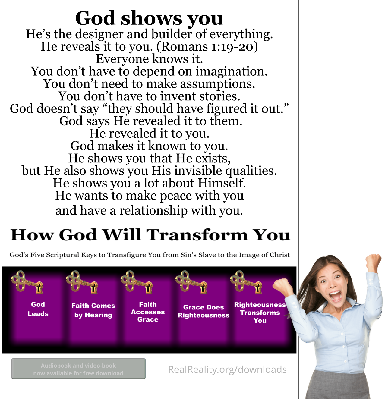 God shows you He’s the designer and builder of everything. He reveals it to you.