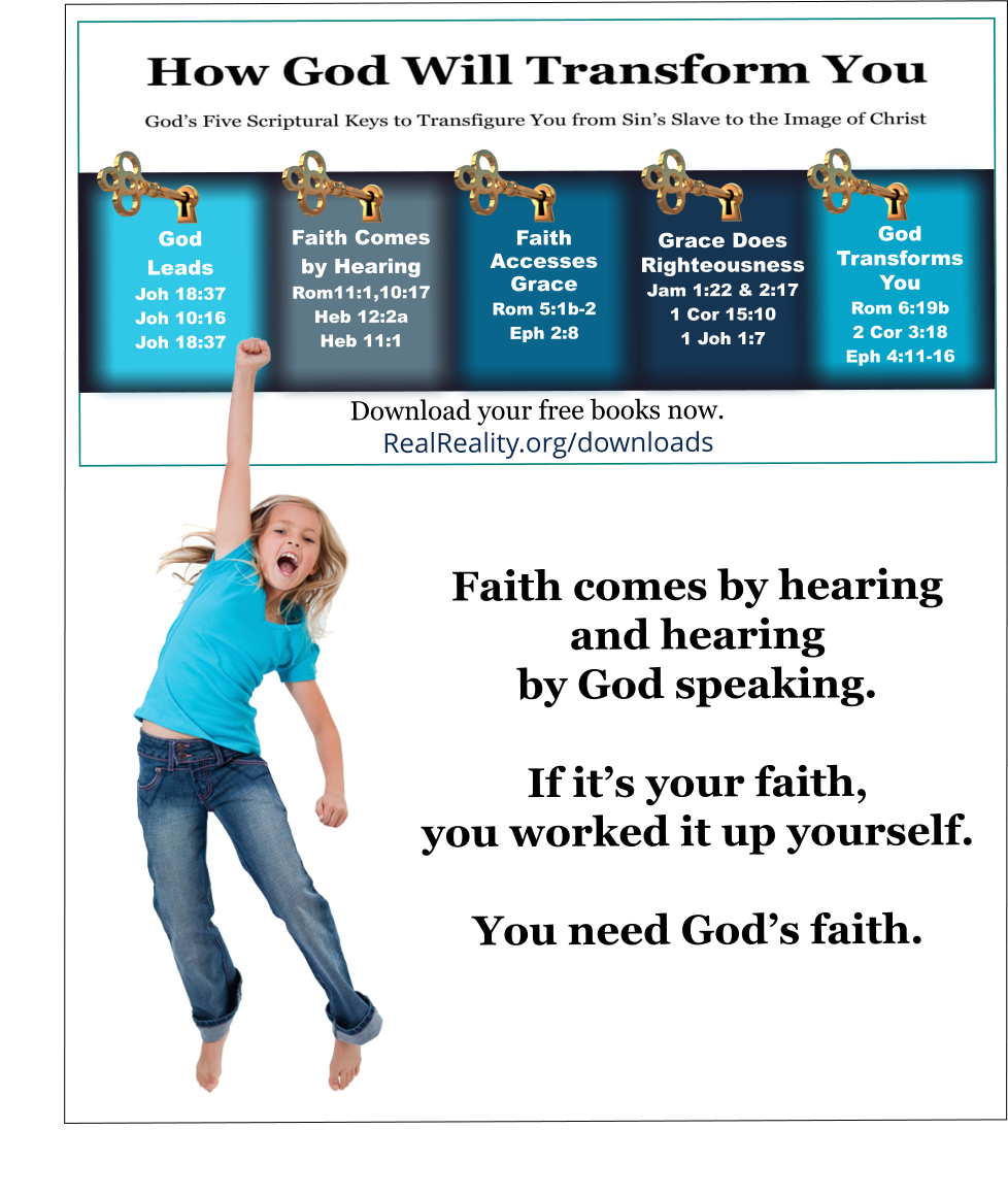 You need God’s faith.