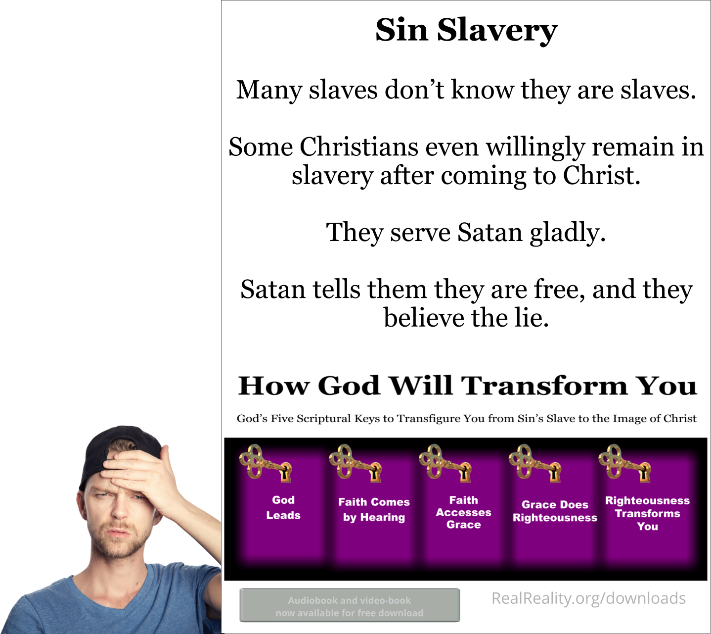 Sin Slavery: Many slaves don’t know they are slaves.