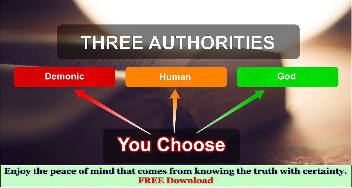 Three Authorities. Choose one. Demons. Humans. God.